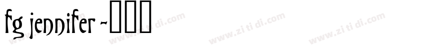 fg jennifer字体转换